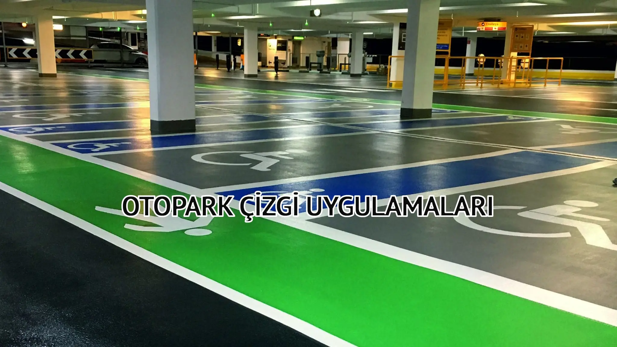 Otopark Çizgi Uygulamaları