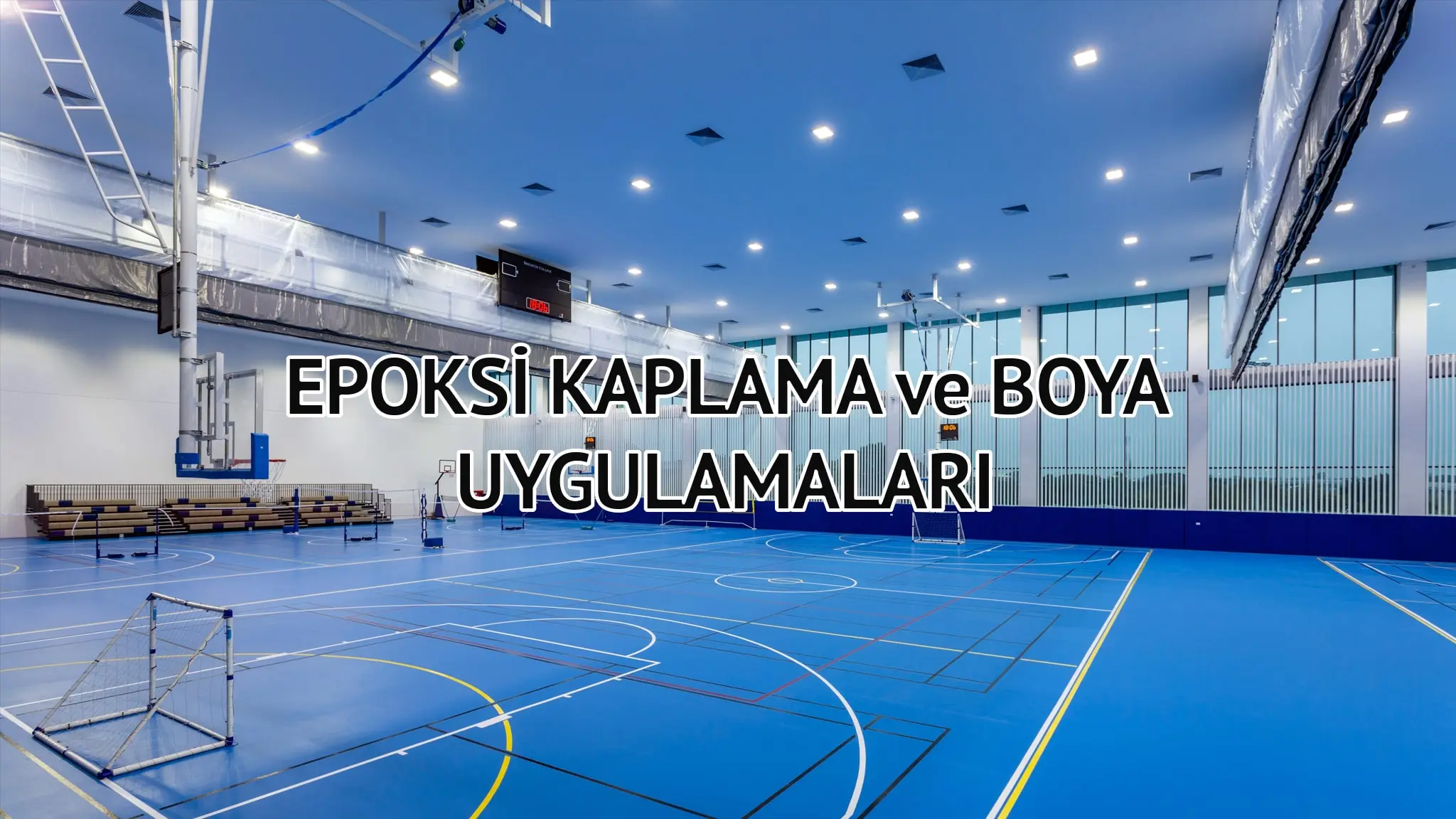 Epoksi Kaplama ve Boya Uygulamaları